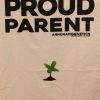 proud parent cannabis tshirt